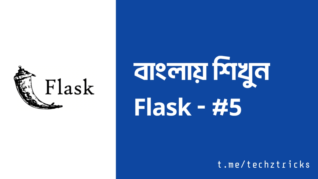 বাংলায় শিখুন Flask | Python Flask Course – Http Methods #5